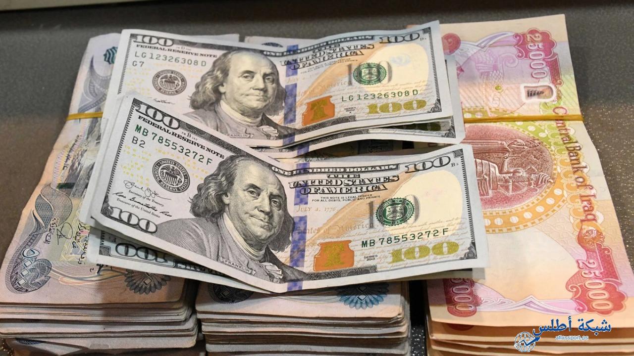 سعر الدولار مقابل الدينار العراقي اليوم في بغداد والمحافظات بالسوق السوداء والبنوك